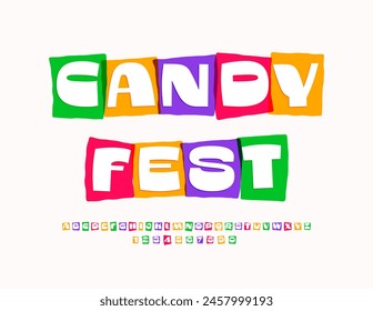 Vector colorful signboard Candy Fest. Bright Creative Font. Artistic Alphabet Letters and Numbers set.