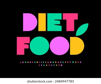 Vector colorful signboard Diet Food. Abstract style Font. Bright Alphabet Letters and Numbers set.