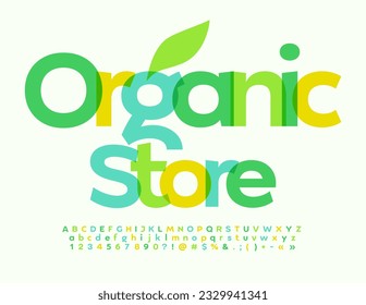 Vector colorful Signboard Organic Store. Creative Bright Font. Artistic Alphabet Letters, Numbers and Symbols.