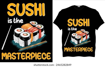 Vector Colorful Sushi T-Shirt Design for sushi lovers, Sushi Food Good Food