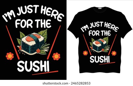 Vector Colorful Sushi T-Shirt Design for sushi lovers, Sushi Food Good Food