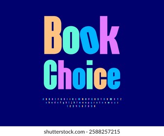 Vector Colorful template Book Choice. Elegant  Cursive Font. Beautiful Alphabet Letters and Numbers set