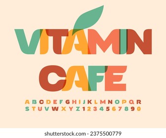 Vector colorful template Vitamin Cafe. Bright stylish Font. Artistic set of Alphabet Letters, Numbers and Symbols.