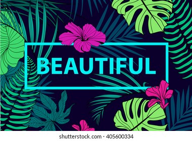 Vector colorful tropical quote in square frame. romantic poster, banner, cover. Tropical print slogan. For t-shirt or other uses. Beautiful