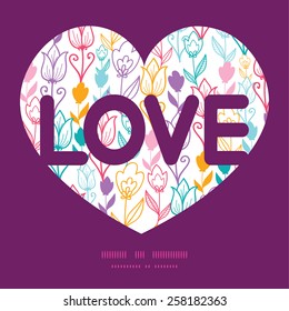 Vector colorful tulip flowers love text frame pattern invitation greeting card template