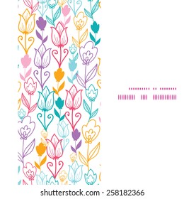 Vector colorful tulip flowers vertical frame seamless pattern background