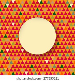Vector colorful vintage triangles background with place for you text. Greeting card template on seamless pattern backdrop