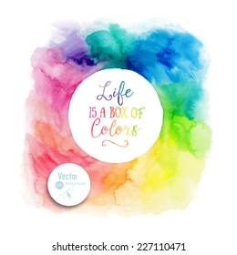 Vector colorful watercolor frame with copyspace for your text. Watercolor background with empty circle frame.