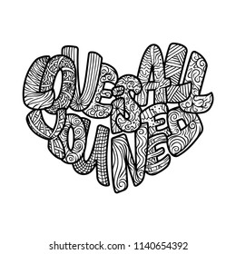 Vector Coloring page for Adult. Doodle drawing. Design for wedding invitations and Valentine's Day, lettering in heart. Quote about love in bubble, zen art and zen tangle style