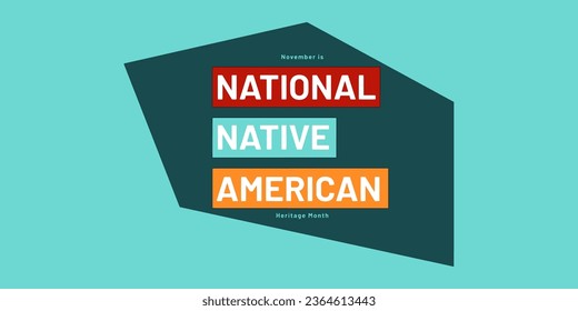 Vector con los colores rojo, naranja y azul y el texto "Noviembre es el Mes Nacional de Historia Nativa Estadounidense"