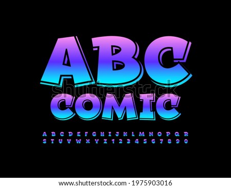 Vector comic Font. Colorful Playful Alphabet. Funny set of bright Letters and Numbers