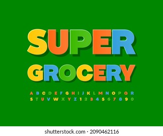 Logo comercial Vector Super Grocery con fuente creativa colorida. Estilo de pegatina luminoso Alfabeto Letras y números establecidos