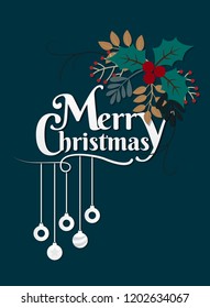 Vector of  composite image Merry Christmas, ball, leaves and flowers. green background