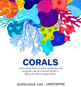 Vector composition of corals. Background with colorful sea or ocean life. Template for cover, invitation, banner, brochure, flyer, label, header. Advertising of water park, aquarium, marine exhibition