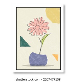 Vector composition and flower grunge texture  Wall drawing  poster  painting  poster print in minimalist style and colored geometric shapes  Flat design