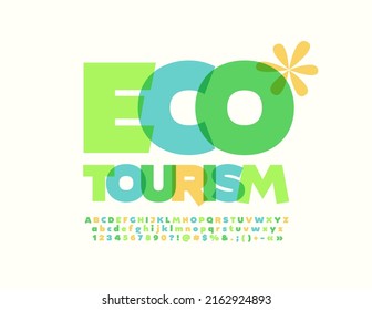 Vector concept banner Eco Tourism with decorative element. Watercolor creative Font. Artistic Alphabet Letters, Numbers and Symbols set