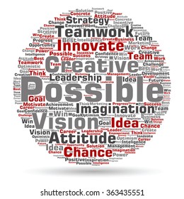 Vector concept or conceptual abstract creative business word cloud on white background, metaphor to teamwork, innovation, possible, creativity, leadership, management, successful, corporate, strategy