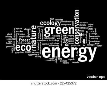Concepto vectorial o ecología verde abstracta conceptual y conservación palabra texto en nube sobre fondo negro, metáfora al medio ambiente, reciclar, tierra, alternativa, protección, energía, eco-amigable o bio