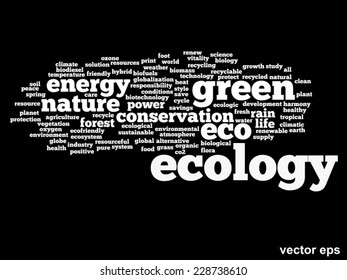 Vector concept or conceptual abstract green ecology and conservation word cloud text on black background, metaphor to environment, recycle, earth, alternative, protection, energy, eco friendly or bio