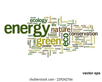 Vector concept or conceptual abstract green ecology and conservation word cloud text on white background, metaphor to environment, recycle, earth, alternative, protection, energy, eco friendly or bio