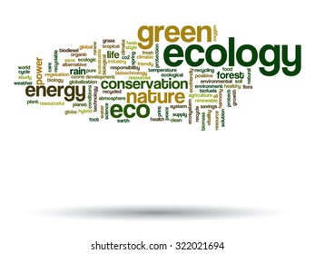 Vector concept or conceptual abstract green ecology and conservation word cloud text on white background, metaphor to environment, recycle, earth, alternative, protection, energy, eco friendly or bio