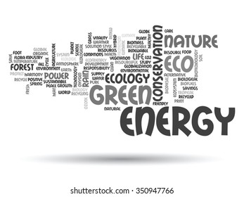 Vector concept or conceptual abstract green ecology and conservation word cloud text on white background, metaphor to environment, recycle, earth, alternative, protection, energy, eco friendly or bio