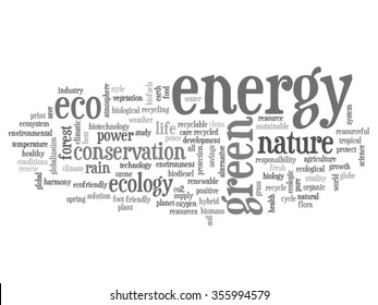 Vector concept or conceptual abstract green ecology and conservation word cloud text on white background, metaphor to environment, recycle, earth, alternative, protection, energy, eco friendly or bio