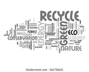 Concepto vectorial o ecología verde abstracta conceptual y conservación palabra en nube texto sobre fondo blanco, metáfora al medio ambiente, reciclar, tierra, alternativa, protección, energía, eco-amigable o bio