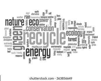 Vector concept or conceptual abstract green ecology and conservation word cloud text on white background, metaphor to environment, recycle, earth, alternative, protection, energy, eco friendly or bio