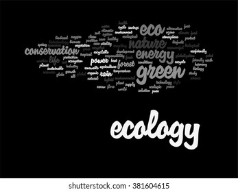Vector concept or conceptual abstract green ecology and conservation word cloud text on black background, metaphor to environment, recycle, earth, alternative, protection, energy, eco friendly or bio