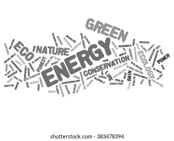 Vector concept or conceptual abstract green ecology and conservation word cloud text on white background, metaphor to environment, recycle, earth, alternative, protection, energy, eco friendly or bio