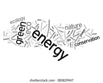 Vector concept or conceptual abstract green ecology and conservation word cloud text on white background, metaphor to environment, recycle, earth, alternative, protection, energy, eco friendly or bio