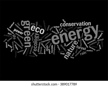 Vector concept or conceptual abstract green ecology and conservation word cloud text on black background, metaphor to environment, recycle, earth, alternative, protection, energy, eco friendly or bio