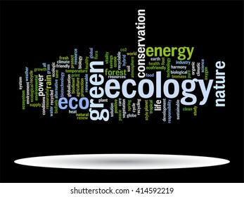 Vector concept or conceptual abstract green ecology and conservation word cloud text on black background, metaphor to environment, recycle, earth, alternative, protection, energy, eco friendly or bio