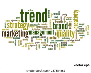 Vector concept or conceptual abstract word cloud on white background as metaphor for business, trend, media, focus, market, value, product, advertising or customer. Also for corporate wordcloud