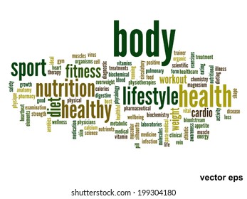 Vector concept or conceptual abstract word cloud on white background as metaphor for health, nutrition, diet, wellness, body, energy, medical, fitness, medical, gym, medicine, sport, heart or science