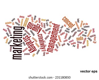 Vector concept or conceptual abstract word cloud on white background as metaphor for business, trend, media, focus, market, value, product, advertising or customer. Also for corporate wordcloud