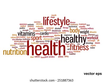 Vector concept or conceptual abstract word cloud on white background as metaphor for health, nutrition, diet, wellness, body, energy, medical, fitness, medical, gym, medicine, sport, heart or science