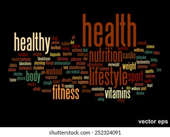 Vector concept or conceptual abstract word cloud on black background as metaphor for health, nutrition, diet, wellness, body, energy, medical, fitness, medical, gym, medicine, sport, heart or science