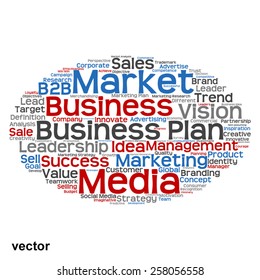 Vector concept or conceptual abstract word cloud on white background as metaphor for business, trend, media, focus, market, value, product, advertising or customer. Also for corporate wordcloud