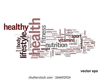 Vector concept or conceptual abstract word cloud on white background as metaphor for health, nutrition, diet, wellness, body, energy, medical, fitness, medical, gym, medicine, sport, heart or science