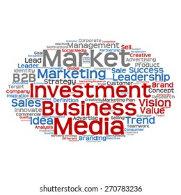 Vector concept or conceptual abstract word cloud on white background as metaphor for business, trend, media, focus, market, value, product, advertising or customer. Also for corporate wordcloud