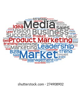 Vector concept or conceptual abstract word cloud on white background as metaphor for business, trend, media, focus, market, value, product, advertising or customer. Also for corporate wordcloud