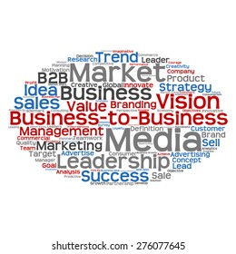 Vector concept or conceptual abstract word cloud on white background as metaphor for business, trend, media, focus, market, value, product, advertising or customer. Also for corporate wordcloud