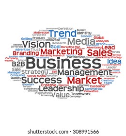 Vector concept or conceptual abstract word cloud on white background as metaphor for business, trend, media, focus, market, value, product, advertising or customer. Also for corporate wordcloud