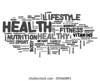 Vector concept or conceptual abstract word cloud on white background as metaphor for health, nutrition, diet, wellness, body, energy, medical, fitness, medical, gym, medicine, sport, heart or science