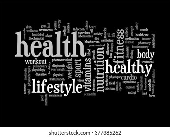 Vector concept or conceptual abstract word cloud on black background as metaphor for health, nutrition, diet, wellness, body, energy, medical, fitness, medical, gym, medicine, sport, heart or science