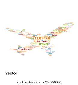 Vector concept or conceptual colorful plane silhouette travel tourism text word cloud tagcloud isolated on background, metaphor to vacation, family, summer, transport, fun, leisure, worldwide cruise