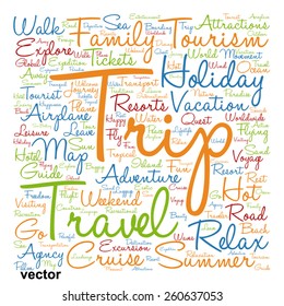 Vector concept or conceptual colorful travel or tourism text word cloud tagcloud isolated on white background, metaphor to vacation, family, summer, voyage, transport, fun, leisure, worldwide cruise
