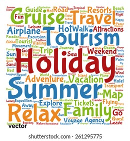 Vector concept or conceptual colorful travel or tourism text word cloud tagcloud isolated on white background, metaphor to vacation, family, summer, voyage, transport, fun, leisure, worldwide cruise